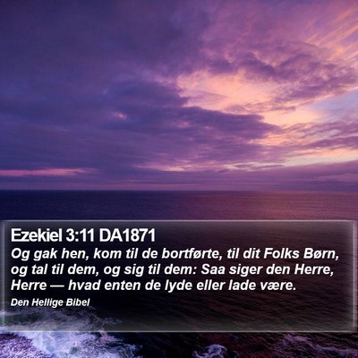 Ezekiel 3:11 DA1871 Bible Verse Image