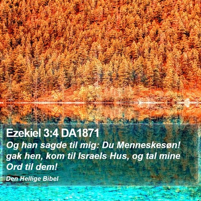 Ezekiel 3:4 DA1871 Bible Verse Image