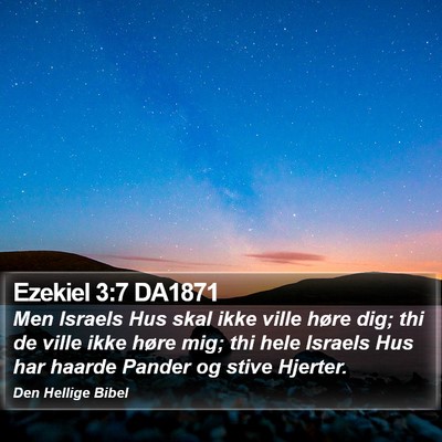 Ezekiel 3:7 DA1871 Bible Verse Image