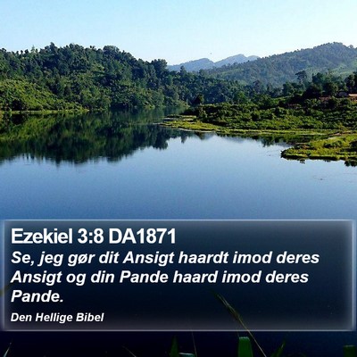 Ezekiel 3:8 DA1871 Bible Verse Image