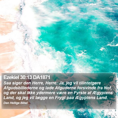 Ezekiel 30:13 DA1871 Bible Verse Image