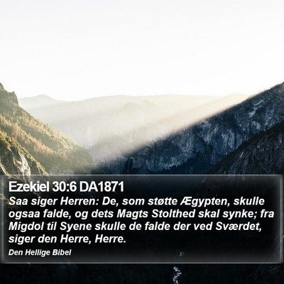 Ezekiel 30:6 DA1871 Bible Verse Image