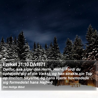 Ezekiel 31:10 DA1871 Bible Verse Image