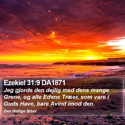 Ezekiel 31:9 DA1871 Bible Verse Image