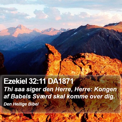 Ezekiel 32:11 DA1871 Bible Verse Image
