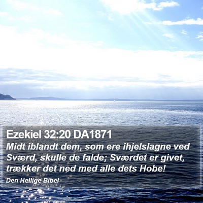 Ezekiel 32:20 DA1871 Bible Verse Image