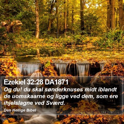 Ezekiel 32:28 DA1871 Bible Verse Image