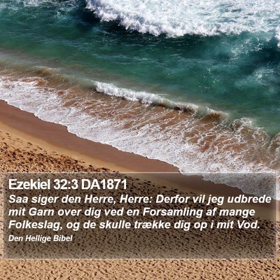 Ezekiel 32:3 DA1871 Bible Verse Image