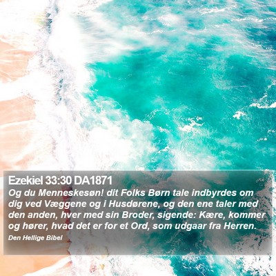 Ezekiel 33:30 DA1871 Bible Verse Image