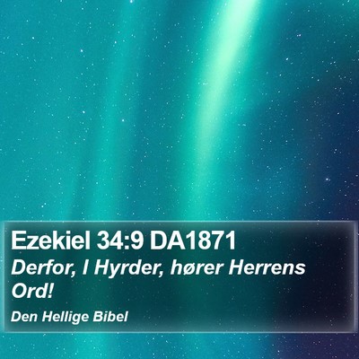 Ezekiel 34:9 DA1871 Bible Verse Image