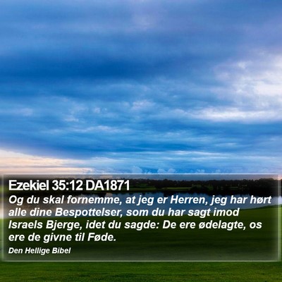 Ezekiel 35:12 DA1871 Bible Verse Image