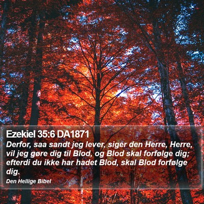 Ezekiel 35:6 DA1871 Bible Verse Image