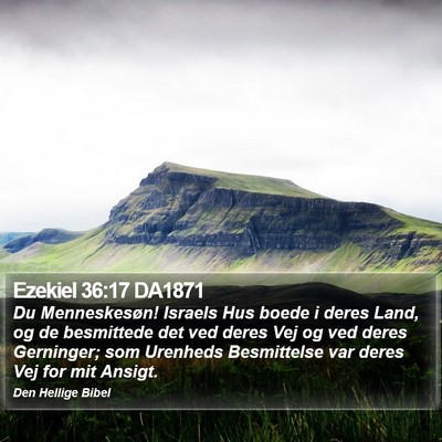 Ezekiel 36:17 DA1871 Bible Verse Image