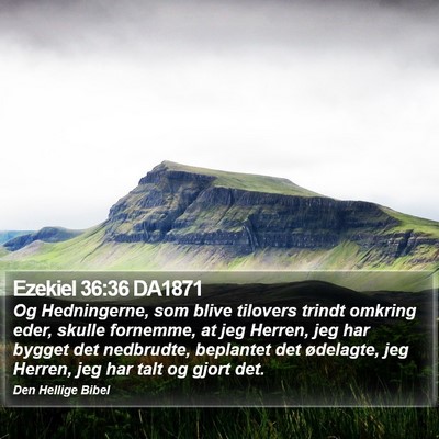 Ezekiel 36:36 DA1871 Bible Verse Image