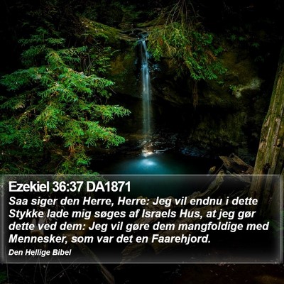 Ezekiel 36:37 DA1871 Bible Verse Image