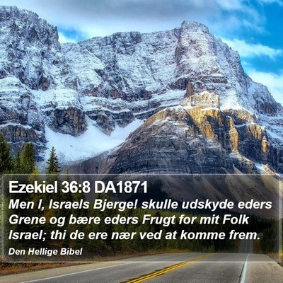 Ezekiel 36:8 DA1871 Bible Verse Image