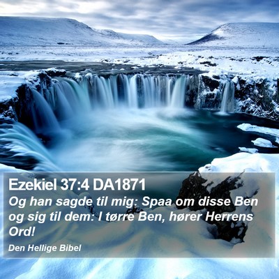 Ezekiel 37:4 DA1871 Bible Verse Image