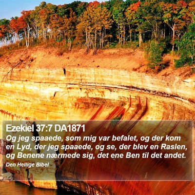 Ezekiel 37:7 DA1871 Bible Verse Image