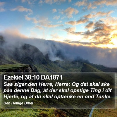 Ezekiel 38:10 DA1871 Bible Verse Image