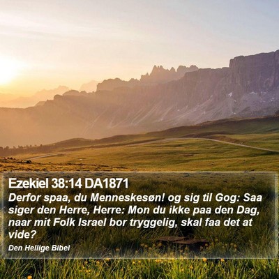 Ezekiel 38:14 DA1871 Bible Verse Image