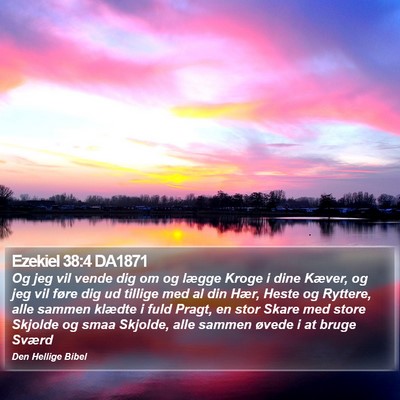 Ezekiel 38:4 DA1871 Bible Verse Image
