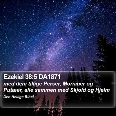 Ezekiel 38:5 DA1871 Bible Verse Image