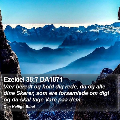 Ezekiel 38:7 DA1871 Bible Verse Image