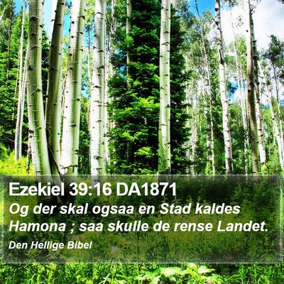 Ezekiel 39:16 DA1871 Bible Verse Image