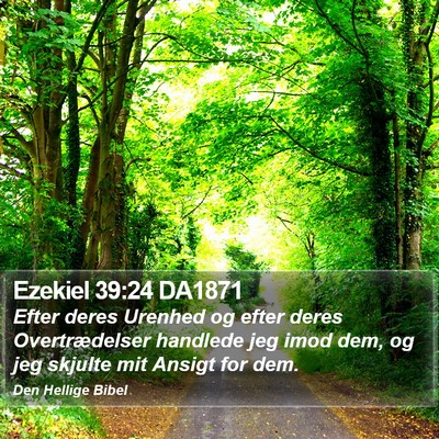 Ezekiel 39:24 DA1871 Bible Verse Image