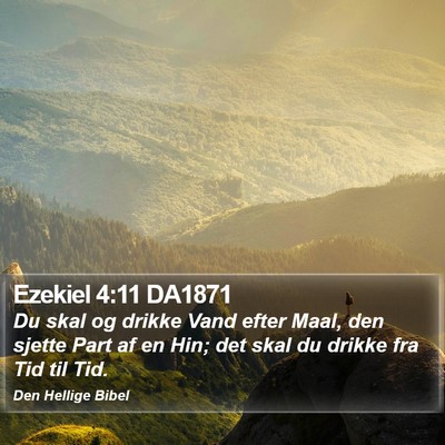 Ezekiel 4:11 DA1871 Bible Verse Image