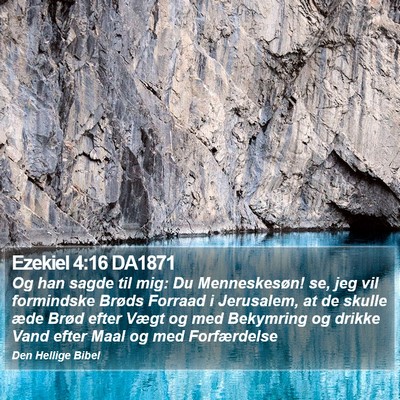 Ezekiel 4:16 DA1871 Bible Verse Image