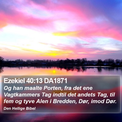 Ezekiel 40:13 DA1871 Bible Verse Image