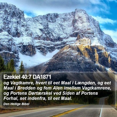 Ezekiel 40:7 DA1871 Bible Verse Image