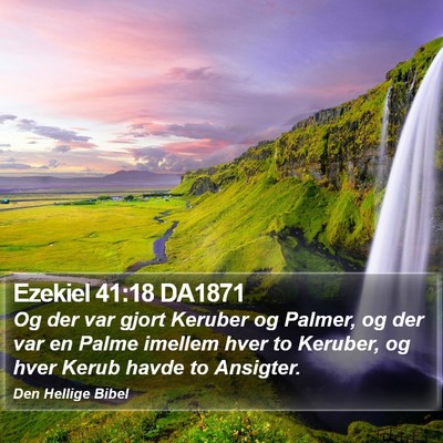 Ezekiel 41:18 DA1871 Bible Verse Image