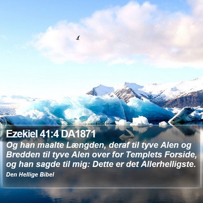 Ezekiel 41:4 DA1871 Bible Verse Image