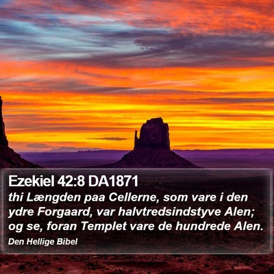 Ezekiel 42:8 DA1871 Bible Verse Image