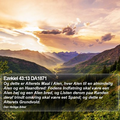 Ezekiel 43:13 DA1871 Bible Verse Image