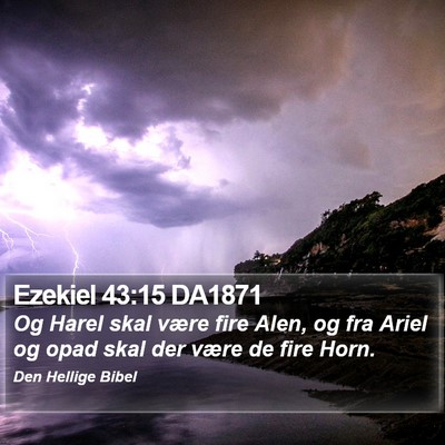 Ezekiel 43:15 DA1871 Bible Verse Image