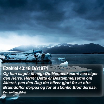 Ezekiel 43:18 DA1871 Bible Verse Image