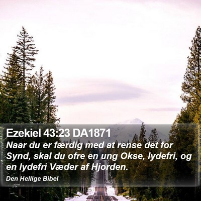 Ezekiel 43:23 DA1871 Bible Verse Image