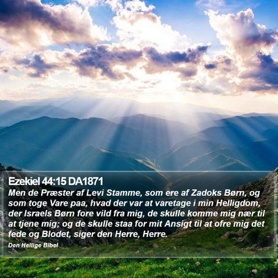 Ezekiel 44:15 DA1871 Bible Verse Image
