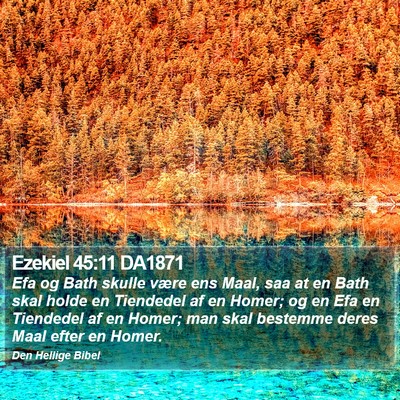 Ezekiel 45:11 DA1871 Bible Verse Image