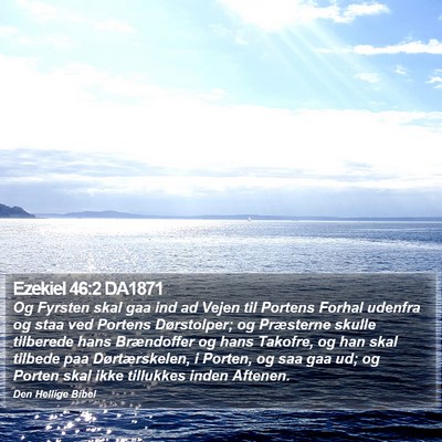 Ezekiel 46:2 DA1871 Bible Verse Image