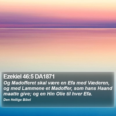 Ezekiel 46:5 DA1871 Bible Verse Image