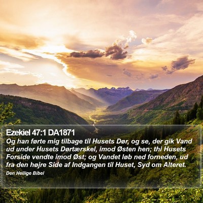 Ezekiel 47:1 DA1871 Bible Verse Image