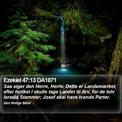 Ezekiel 47:13 DA1871 Bible Verse Image