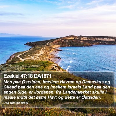 Ezekiel 47:18 DA1871 Bible Verse Image