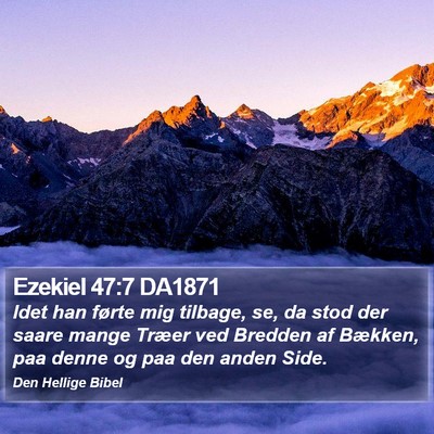 Ezekiel 47:7 DA1871 Bible Verse Image