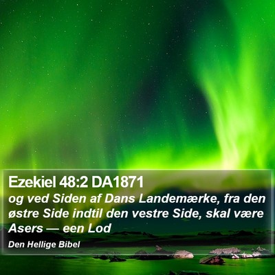 Ezekiel 48:2 DA1871 Bible Verse Image