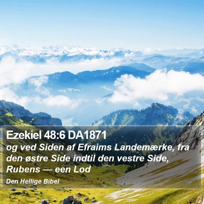 Ezekiel 48:6 DA1871 Bible Verse Image